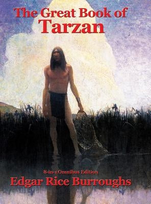 The Great Book of Tarzan by Burroughs, Edgar Rice