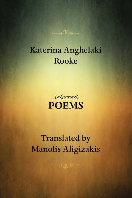 Selected Poems by Aligizakis, Manolis
