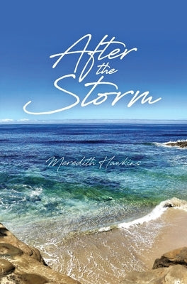 After The Storm by Hawkins, Meredith