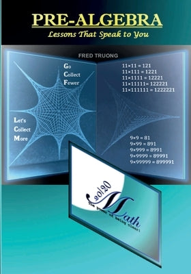 Pre-Algebra: Lessons That Speak To You by Truong, Thien Hung