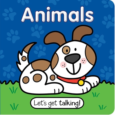 Let's Get Talking Animals: Animals by Kidsbooks
