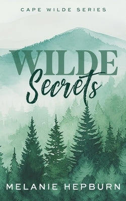 Wilde Secrets by Hepburn, Melanie