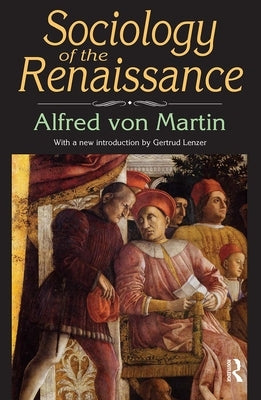 Sociology of the Renaissance by Freidheim, Elizabeth