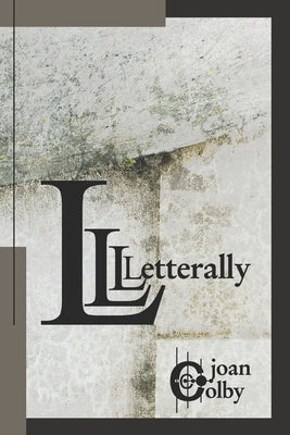 Letterally by Colby, Wendy