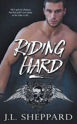 Riding Hard by Sheppard, J. L.