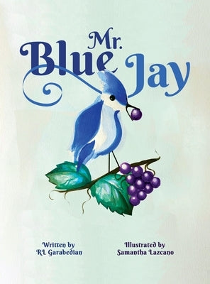 Mr. Blue Jay by Garabedian, Rl