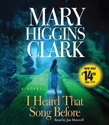 I Heard That Song Before by Clark, Mary Higgins