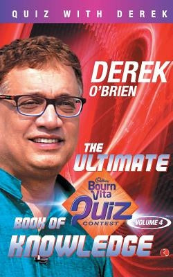 The Ultimate Bqc Book of Knowledge, Vol 4 by O'Brien, Derek