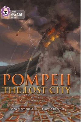 Pompeii: The Lost City by MacDonald, Fiona
