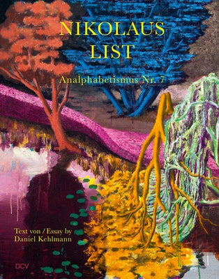 Nikolaus List - Analphabetismus Nr. 7 by Kehlmann, Daniel