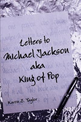Letters to Michael Jackson by Taylor, Karen Z.
