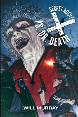 Secret Agent X vs. Doctor Death by Worley, Colton
