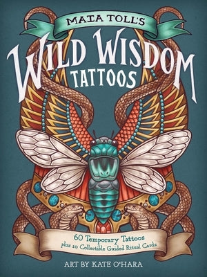Maia Toll's Wild Wisdom Tattoos: 60 Temporary Tattoos Plus 10 Collectible Guided Ritual Cards by Toll, Maia