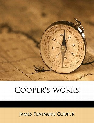 Cooper's Works by Cooper, James Fenimore