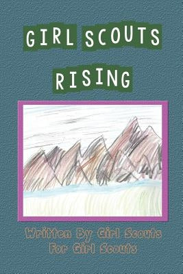 Girl Scouts Rising: Bronze Award Project for Girl Scouts by 1019, Girl Scout Troop Troop