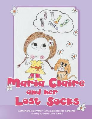 Maria Claire and her Lost Socks by Carbonell, Anna Liza Barroga