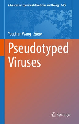 Pseudotyped Viruses by Wang, Youchun