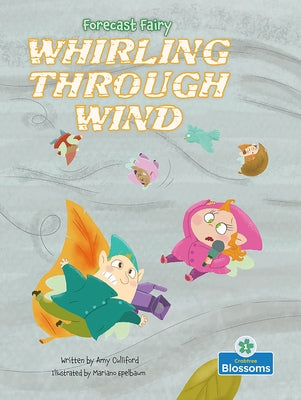 Whirling Through Wind by Culliford, Amy