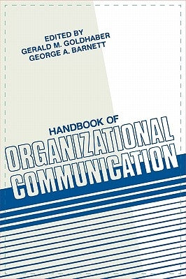 Handbook of Organizational Communication by Goldhaber, Gerald M.