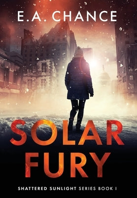 Solar Fury by Chance, E. a.