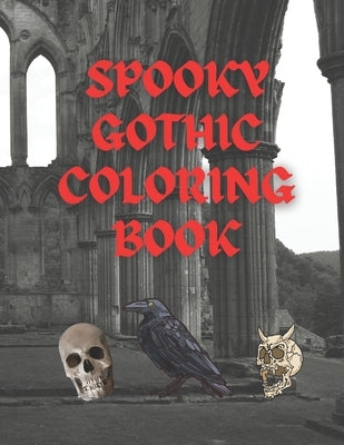 Spooky Gothic Coloring Book by Mousley, Hayley R.