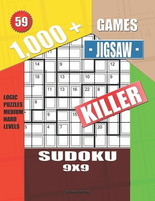 1,000 + Games jigsaw killer sudoku 9x9: Logic puzzles medium - hard levels by Holmes, Basford