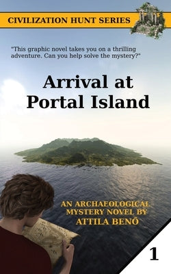 Arrival at Portal Island by Benő, Attila