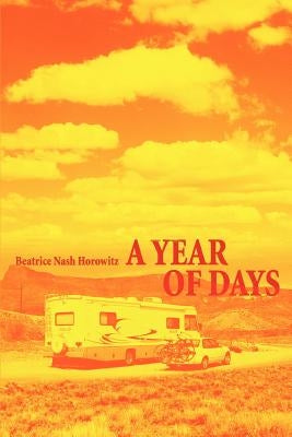 A Year of Days by Horowitz, Beatrice Nash