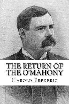 The Return of The O'Mahony by Frederic, Harold