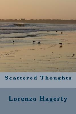 Scattered Thoughts by Hagerty, Lorenzo