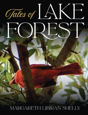 Tales of Lake Forest by Shelly, Margareth Libiran