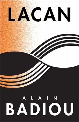 Lacan: Anti-Philosophy 3 by Badiou, Alain