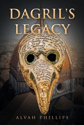 Dagril's Legacy by Phillips, Alvah
