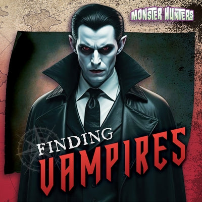 Finding Vampires by Wilberforce, Bert