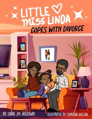 Little Miss Linda Copes with Divorce by Holloway, Linda J. M.