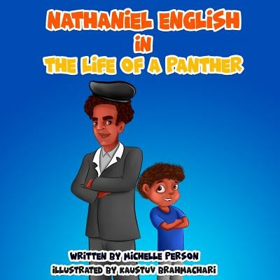 Nathaniel English in The Life of a Panther by Person, Michelle