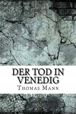 Der Tod in Venedig by Mann, Thomas