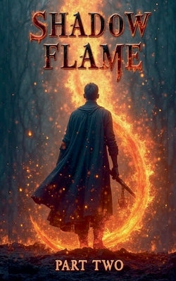 Shadow Flame by Gouasmi, Miloud