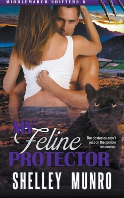 My Feline Protector by Munro, Shelley