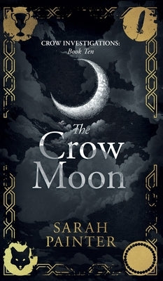 The Crow Moon by Painter, Sarah