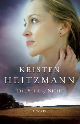 The Still of Night by Heitzmann, Kristen
