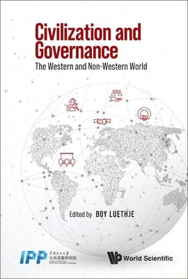 Civilization and Governance: The Western and Non-Western World by Luethje, Boy