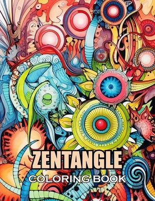 Zentangle Coloring Book: 100+ Coloring Pages of Awe-inspiring for Stress Relief and Relaxation by Henry, Ronald