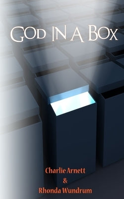 God In a Box by Wundrum, Rhonda