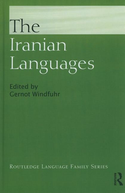 The Iranian Languages by Windfuhr, Gernot