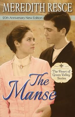 The Manse by Resce, Meredith E.