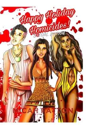 Happy Holiday Homicides!: Special Edition by Patton, Micah