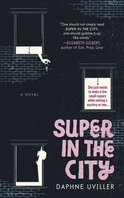 Super in the City by Uviller, Daphne