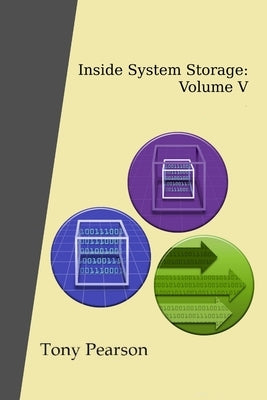 Inside System Storage: Volume V (Paperback) by Pearson, Tony