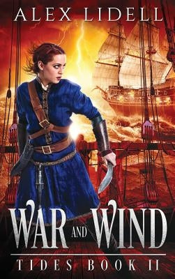 War and Wind by Lidell, Alex